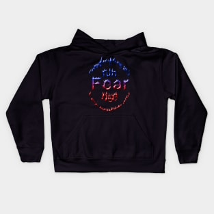 NLP Sayings: What is the meaning of Fear? Kids Hoodie